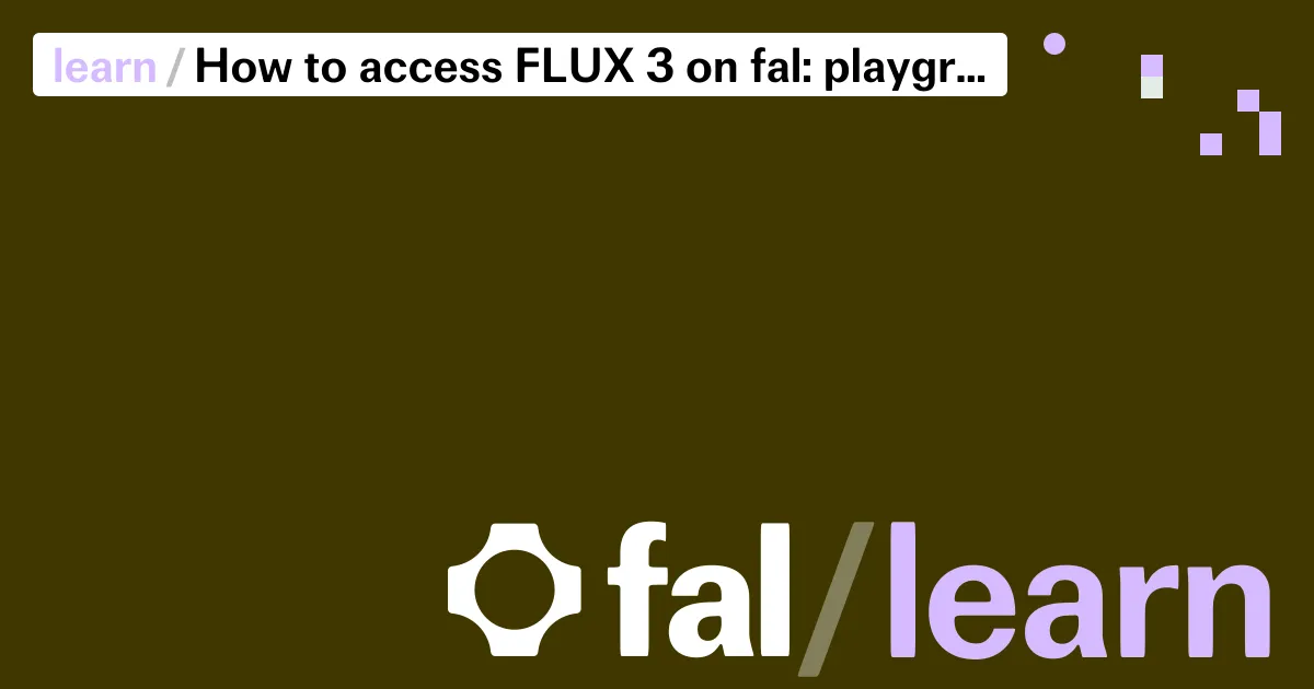 falの解説ページ「How to access FLUX 3 on fal」の紹介画像