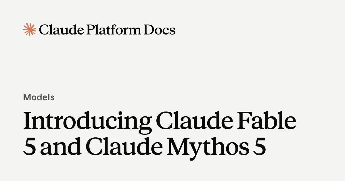 Claude Fable 5とMythos 5を紹介する公式ドキュメント