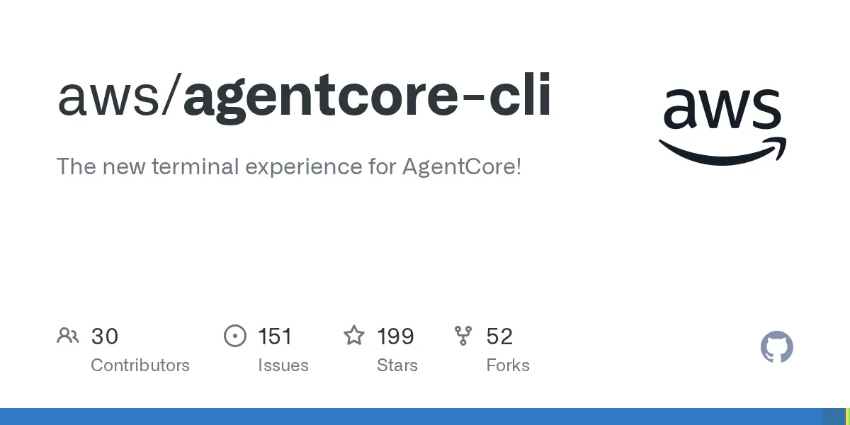 AgentCore CLI（@aws/agentcore）の公式GitHubリポジトリ aws/agentcore-cli