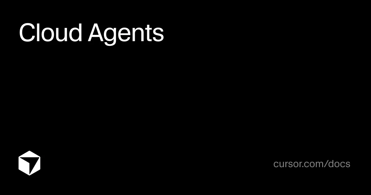Cursor公式ドキュメントのCloud Agentsのページ