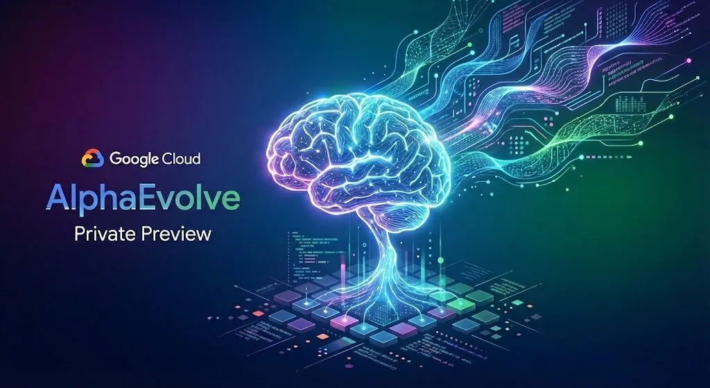 AlphaEvolve on Google Cloud - Early Access Program提供状況