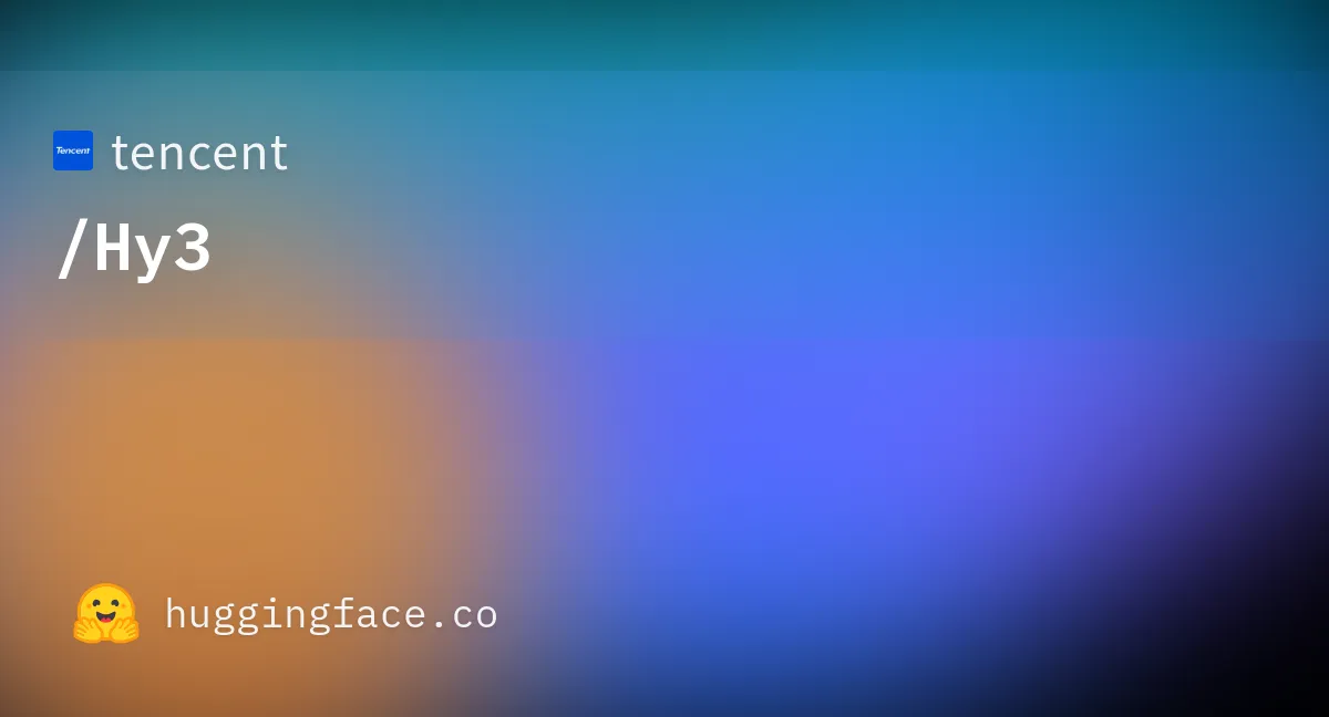 正式版Tencent Hy3のHugging Face公式モデルページ