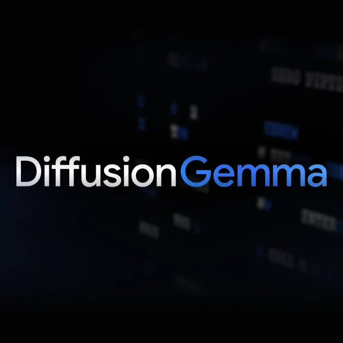 DiffusionGemma:速度と品質のトレードオフ(Google公式ブログ)
