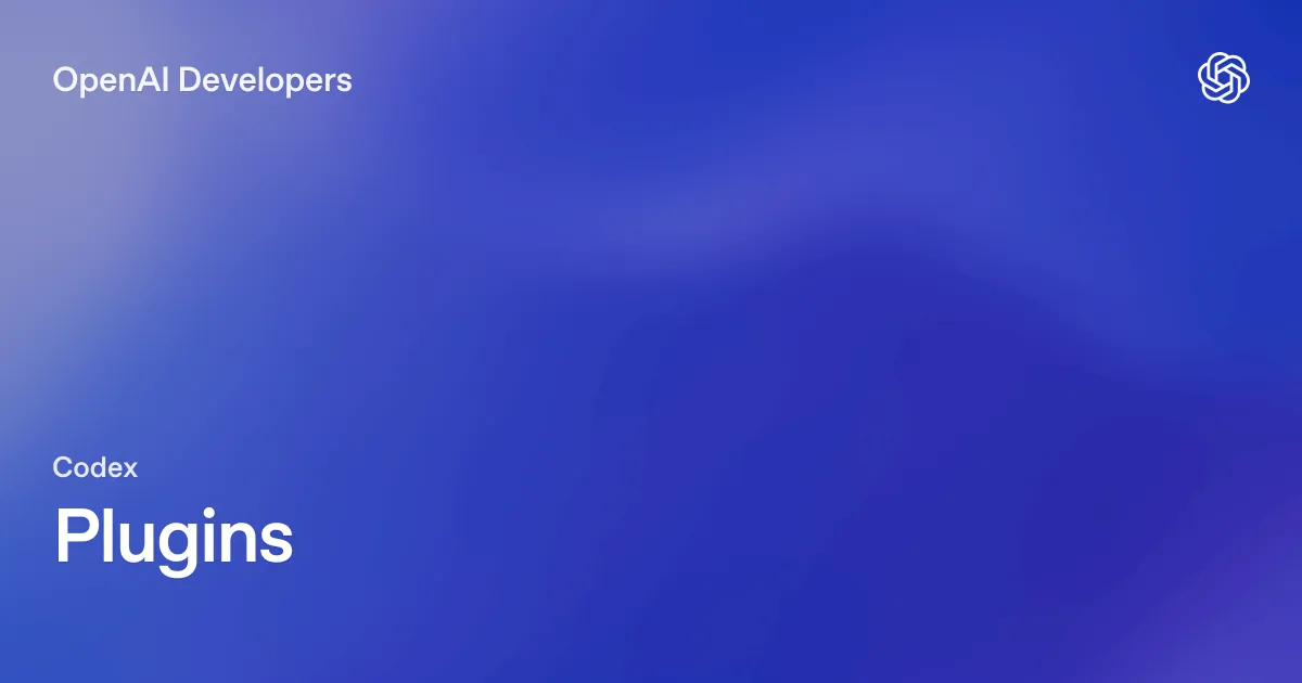 Codex Pluginsディレクトリ — Jira Figma Slack Notion など90以上のプラグイン一覧