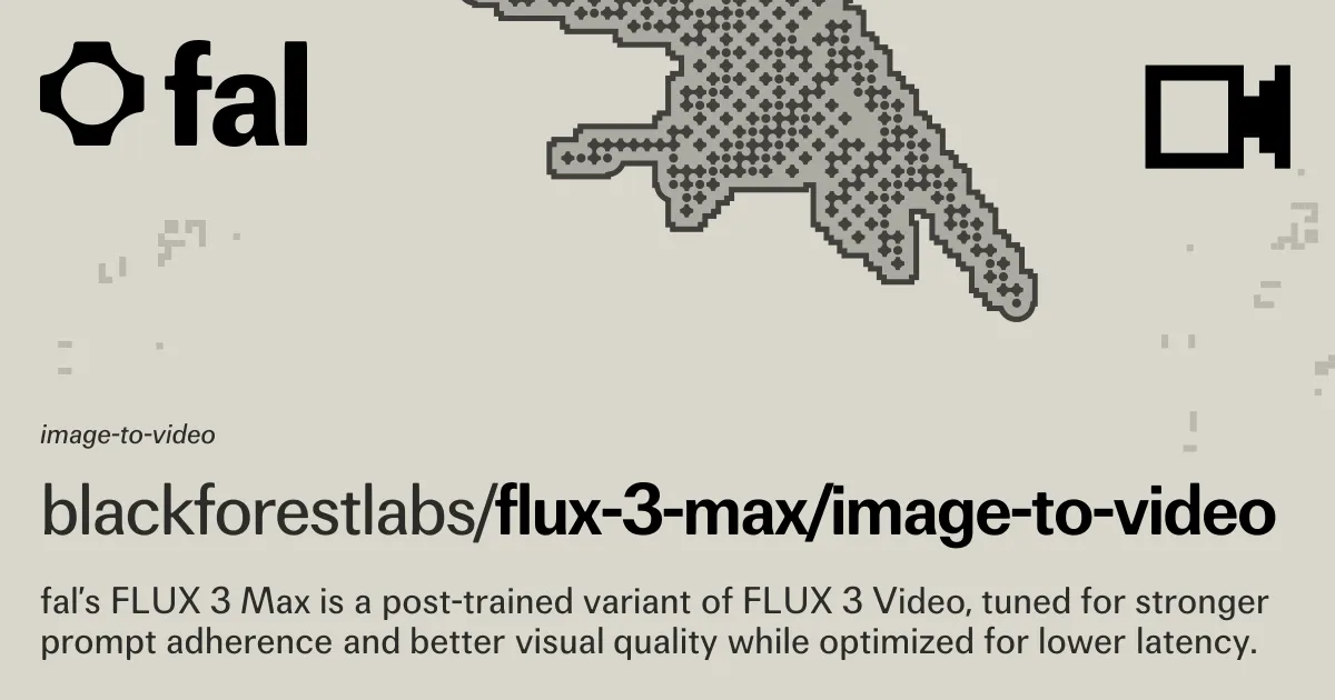 falのFLUX 3 Max（画像から動画）API資料ページの紹介画像