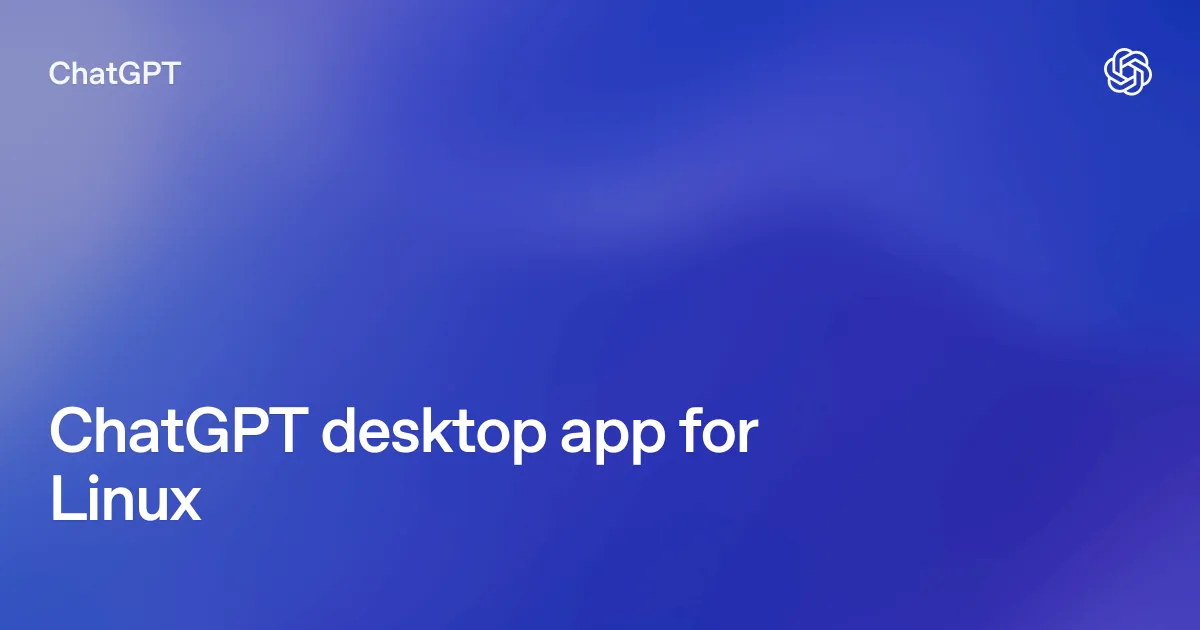 ChatGPTデスクトップアプリ Linux版の公式ドキュメントページ