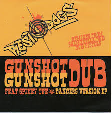 Gunshot Dub Dancers Version EP