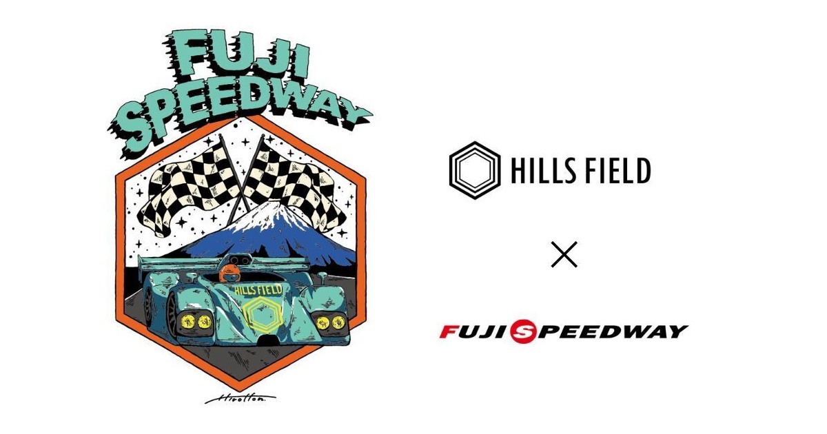人気アウトドアブランド「HILLS FIELD」×国際サーキット「FUJISPEEDWAY 