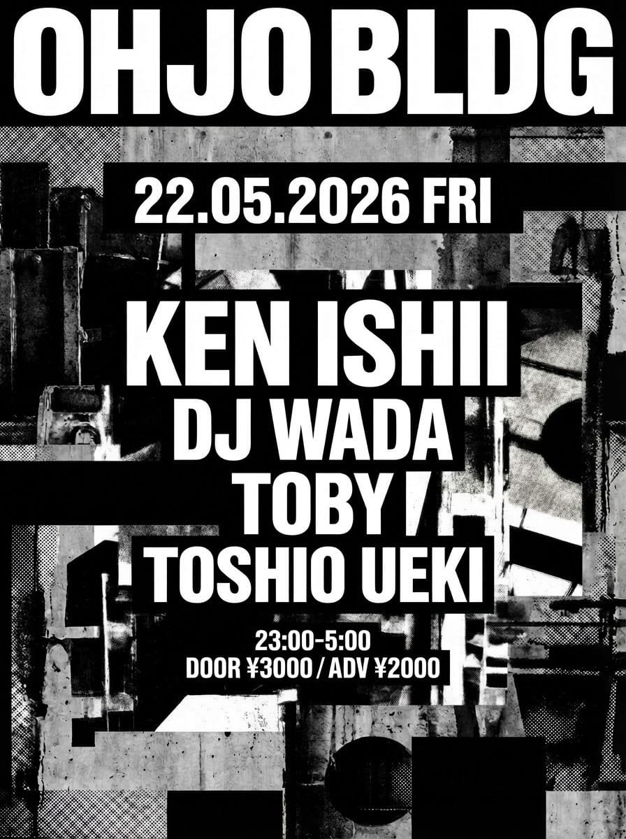 OHJO BLDG PRESENTS — KEN ISHII