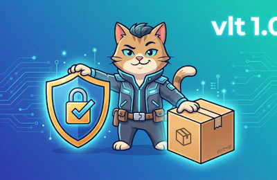 npm互換でセキュリティファースト、パッケージマネージャ vlt が1.0に到達しました