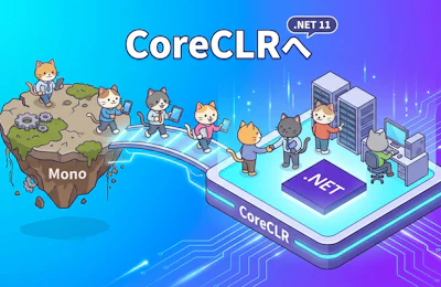 .NET MAUIがMonoを離れCoreCLRへ向かう、統一されゆく.NETランタイム