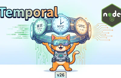 Node.js 26 で Temporal がデフォルト有効化、JavaScript の Date を置き換える新しい日時 API の使い方