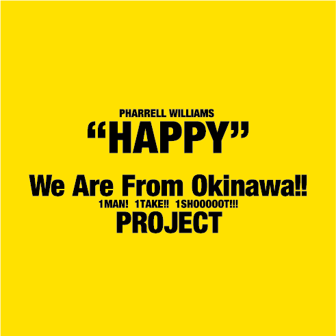HAPPY-We are from OKINAWA project-