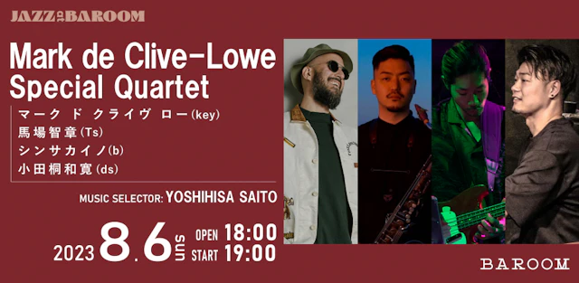 JAZZ at BAROOM ー Mark de Clive-Lowe Special Quartet ー