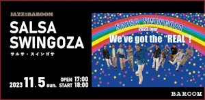 JAZZ at BAROOM　ー SALSA SWINGOZA ー