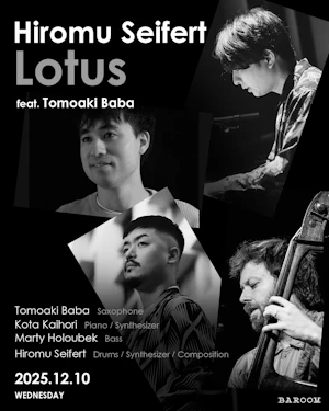 Hiromu Seifert Lotus feat. Tomoaki Baba