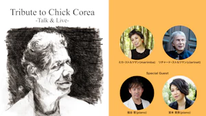 Tribute to Chick Corea -Talk & Live-