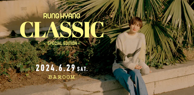 RUNG HYANG “CLASSIC” SPECIAL EDITION