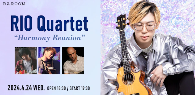 RIO Quartet “Harmony Reunion”