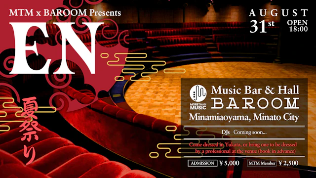 MTM × BAROOM Presents: EN - Natsu Matsuri Version