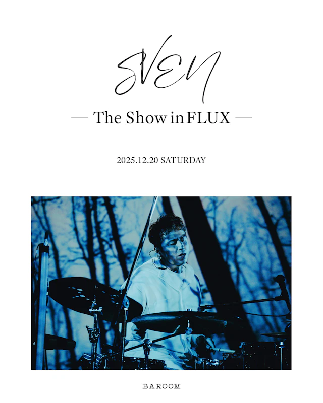SVEN ーThe Show in FLUXー