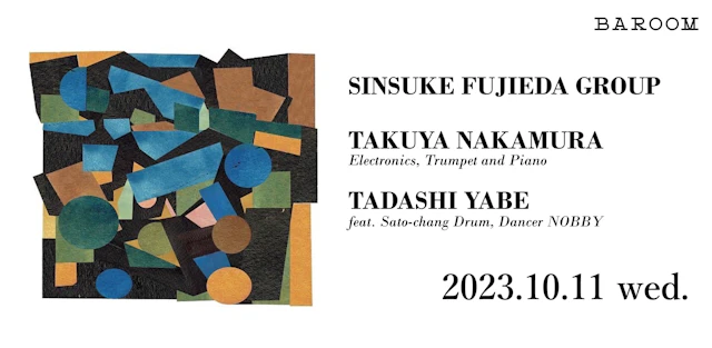 SINSUKE FUJIEDA GROUP|TAKUYA NAKAMURA|DJ.YABE TADASHI
