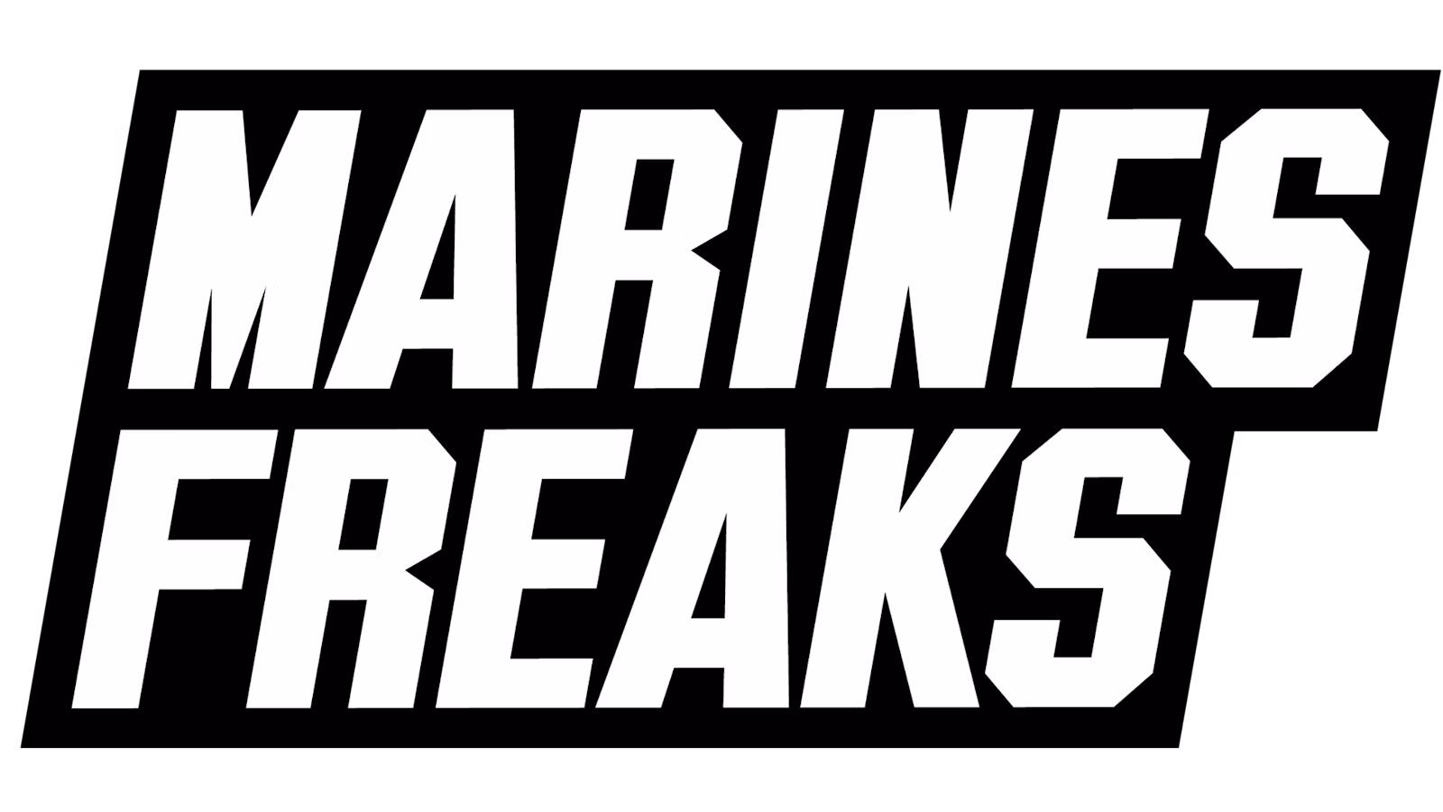 MARINES FREAKS
