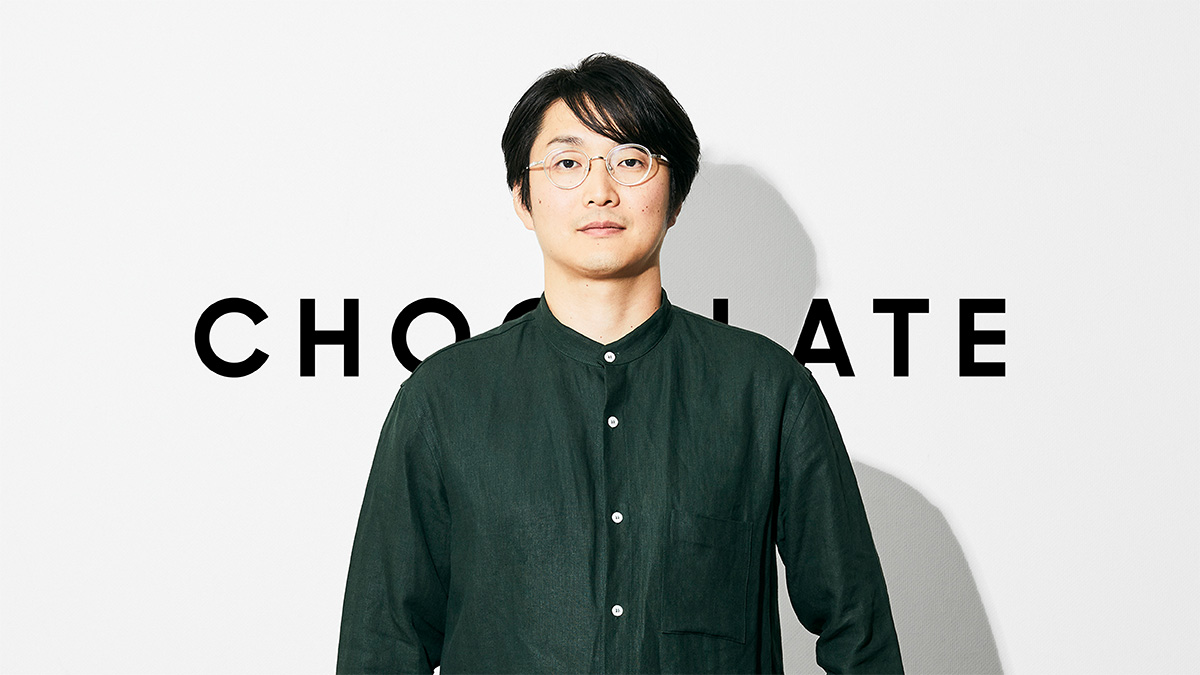 小野寺 小野寺 正人 | CHOCOLATE Inc.