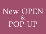 New OPEN ＆ POP UP
