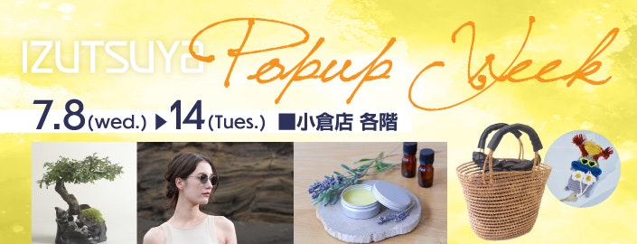 IZUTSUYA POPUP WEEK