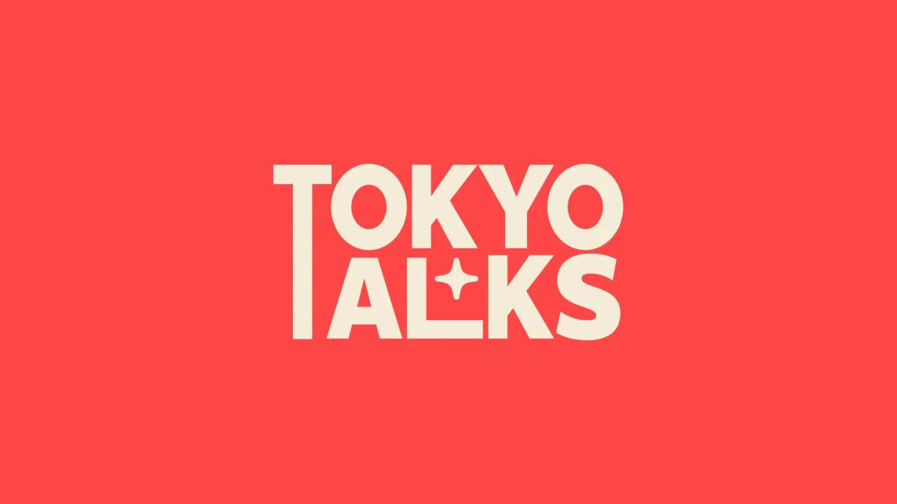 Tokyo Talks